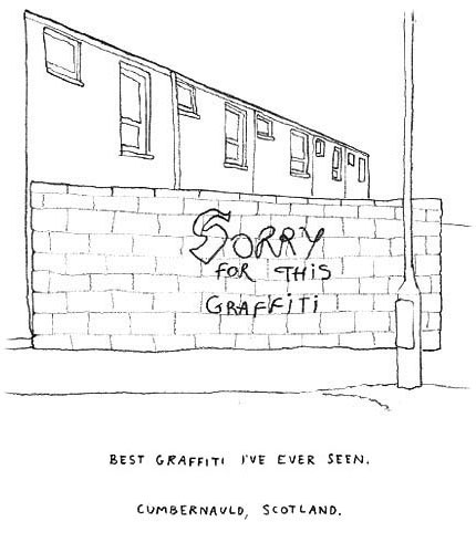 Best graffiti I've ever seen. Cumbernauld, Scotland (photo credit: Peter James Field)